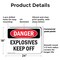 Signmission Explosives Keep Off Danger Sign, Plastic, 24in W x 18in L, 2PK OS-2PACK-DS-P-1824-L-2338 - alternate 6
